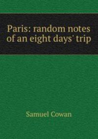 Paris: random notes of an eight days