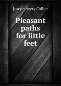 Pleasant paths for little feet