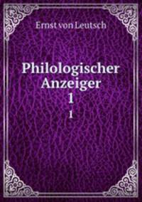 Philologischer Anzeiger. 1