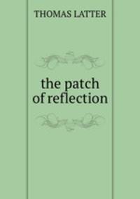 the patch of reflection
