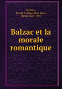 Balzac et la morale romantique