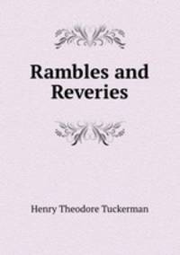 Rambles and Reveries