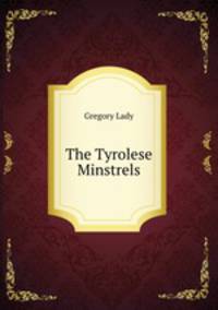The Tyrolese Minstrels