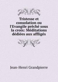 Tristesse et consolation ou l