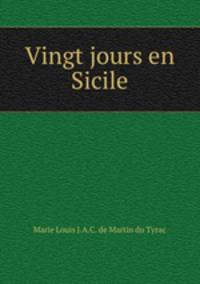 Vingt jours en Sicile