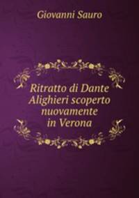 Ritratto di Dante Alighieri scoperto nuovamente in Verona