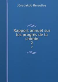 Rapport annuel sur les progrs de la chimie. 2