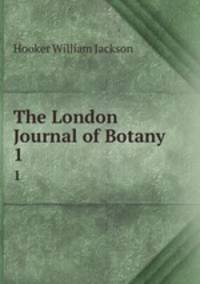 The London Journal of Botany. 1