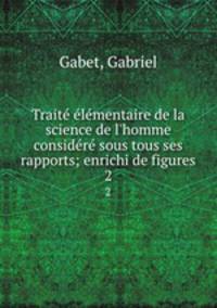 Traite? e?le?mentaire de la science de l