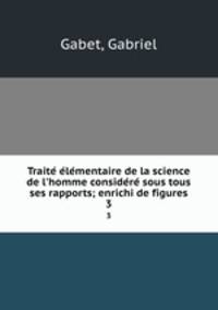 Traite? e?le?mentaire de la science de l