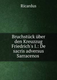 Bruchstuck uber den Kreuzzug Friedrich