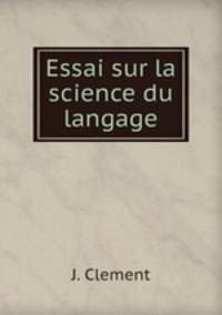 Essai sur la science du langage
