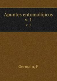 Apuntes entomoljicos. v. 1