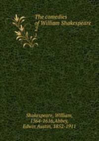The comedies of William Shakespeare. 2