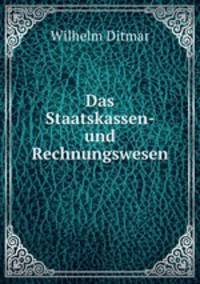 Das Staatskassen- und Rechnungswesen