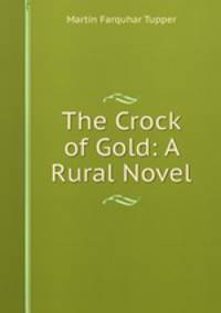 The Crock of Gold: A Rural Novel