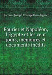Fourier et Napoleon, l