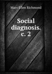 social diagnosis Wwwhistoryofsocialworkorg. social diagnosis Wwwhistoryofsocialworkorg.