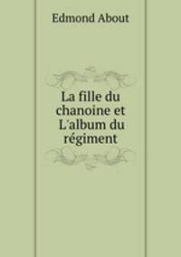 La fille du chanoine et L