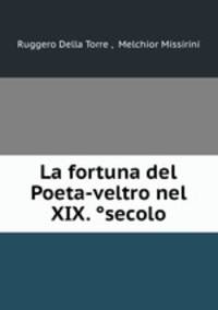 La fortuna del Poeta-veltro nel XIX. ?secolo