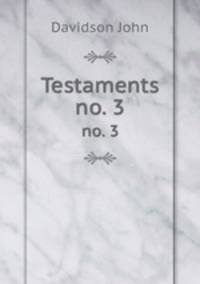 Testaments. no. 3