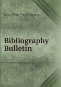 Bibliography Bulletin .