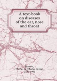 A text-book on diseases of the ear, nose and throat