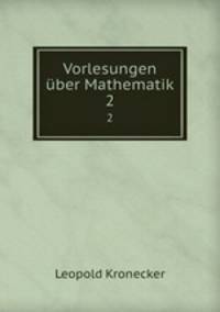 Vorlesungen ber Mathematik. 2