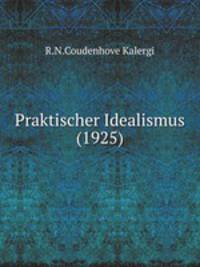 Praktischer Idealismus (1925)