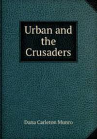 Urban and the Crusaders