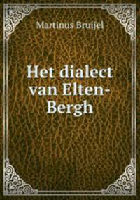 Het dialect van Elten-Bergh