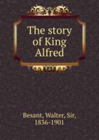 The story of King Alfred