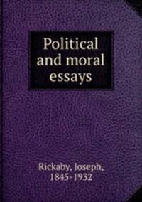 Political and moral essays