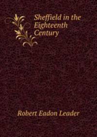 Sheffield in the Eighteenth Century