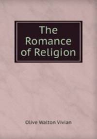 The Romance of Religion