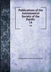 Publications of the Astronomical Society of the Pacific. 14