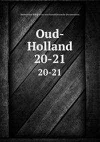 Oud-Holland. 20-21