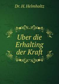 Uber die Erhalting der Kraft
