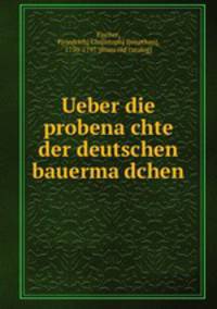 Ueber die probena?chte der deutschen bauerma?dchen