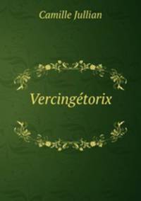 Vercingetorix .