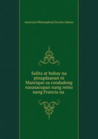 Salita at buhay na pinagdaanan ni Manrique sa condadong nasasacupan nang reino nang Francia na .