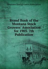 Brand Book of the Montana Stock Growers