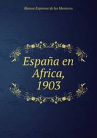 Espana en Africa, 1903