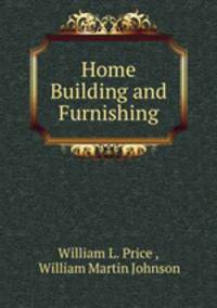 Home Building and Furnishing