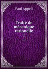 Trait de mcanique rationelle. 1