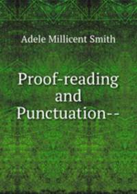 Proof-reading and Punctuation--