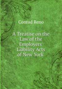 A Treatise on the Law of the Employers