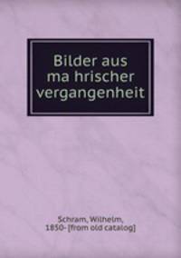 Bilder aus ma?hrischer vergangenheit
