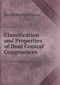 Classification and Properties of Dual Conical Congruences .