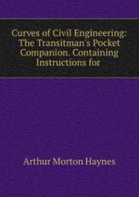 Curves of Civil Engineering: The Transitman
